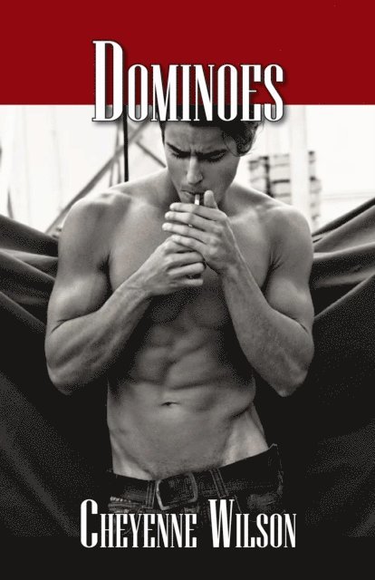 Cheyenne Wilson - Dominoes, E-bok