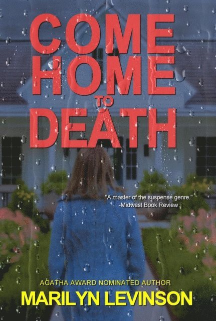 Marilyn Levinson - Come Home to Death, E-bok