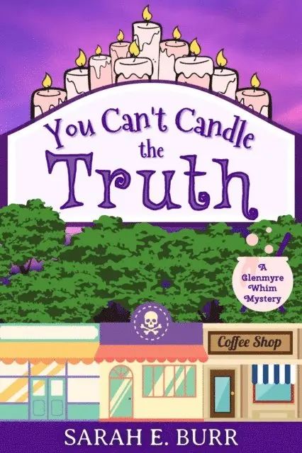 Sarah E. Burr - You Can't Candle the Truth, E-bok. Tillgänglighet: Lägg i varukorg