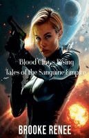 Brooke Renee, Geoff Lewis - Blood Claws Rising Tales of the Sanguine Empire, Häftad. Tillgänglighet: Lägg i varukorg