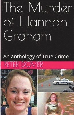 Peter Dover - Murder of Hannah Graham, Häftad
