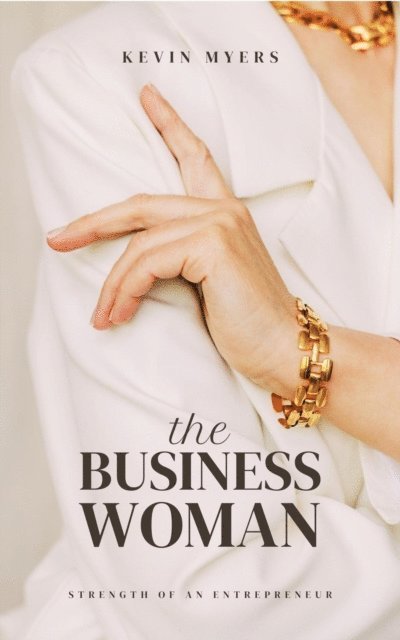 Kevin Myers - Business Woman, E-bok