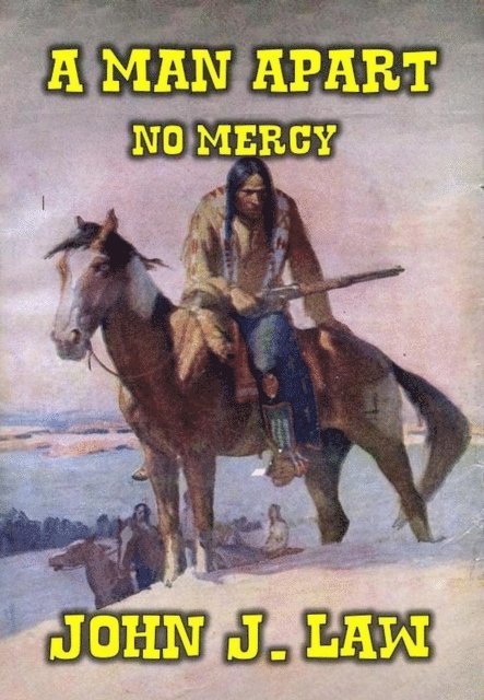 John J. Law - Shandunka - A Man Apart - No Mercy, E-bok