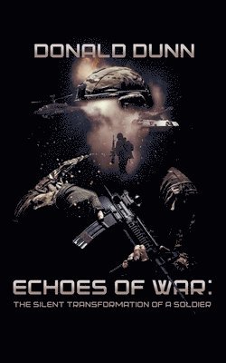 Donald Dunn - Echoes Of War, Häftad. Tillgänglighet: Lägg i varukorg