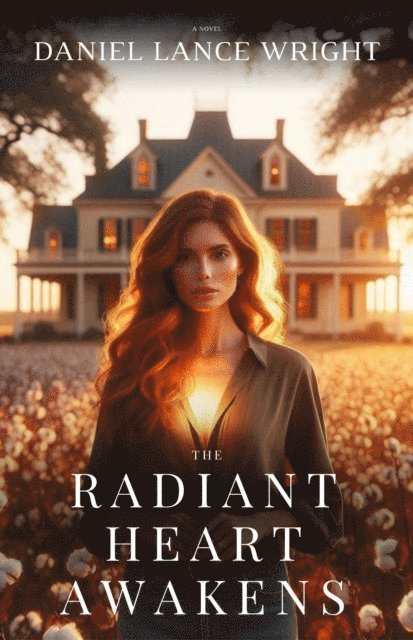 Daniel Lance Wright - Radiant Heart Awakens, E-bok