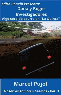 Marcel Pujol - Dana y Roger Investigadores - Algo sórdido ocurre en "La Quinta", Häftad. Tillgänglighet: Lägg i varukorg