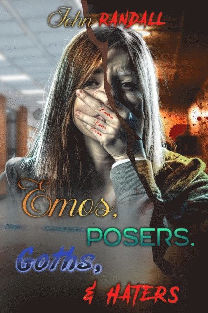 John Randall - Emos, Posers, Goths, & Haters, E-bok