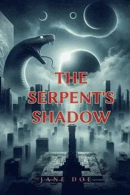Jane Doe - Serpent's Shadow, Häftad. Tillgänglighet: Lägg i varukorg