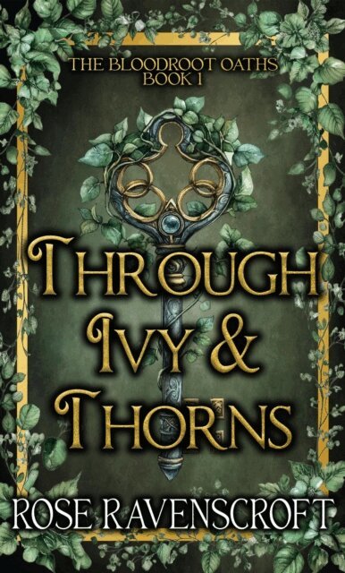 Rose Ravenscroft - Through Ivy & Thorns, E-bok