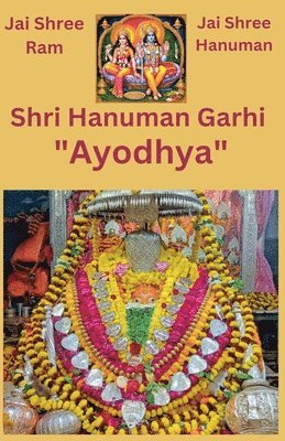 Swatantra Bahadur - Jai Shri Hanuman Garhi "Ayodhya", Häftad. Tillgänglighet: Lägg i varukorg