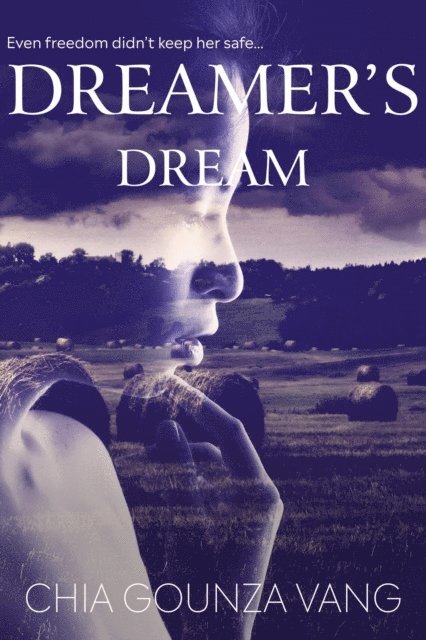 Chia Gounza Vang - Dreamer's Dream, E-bok