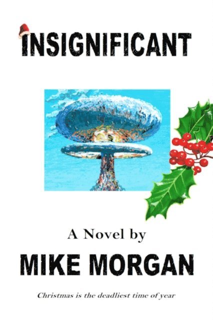 Mike Morgan - Insignificant, E-bok