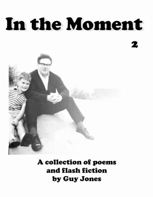 Guy Jones - In the Moment 2, E-bok
