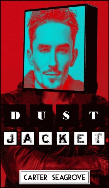 Carter Seagrove - Dust Jacket, E-bok