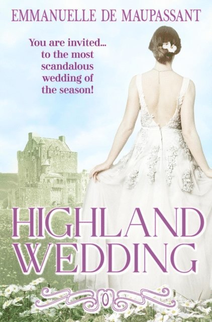 Emmanuelle de Maupassant - Highland Wedding, E-bok