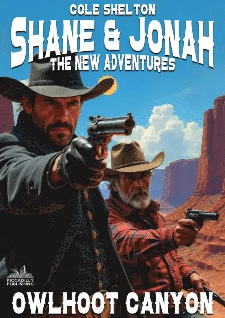 Cole Shelton - Owlhoot Canyon (All New Shane and Jonah Western #3), E-bok. Tillgänglighet: Lägg i varukorg