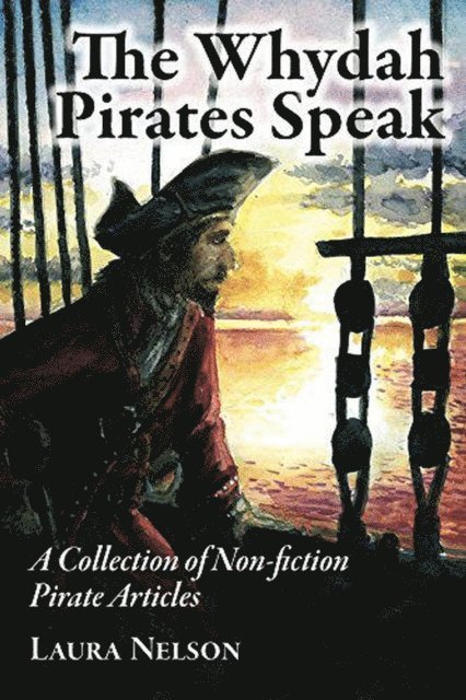 Laura Nelson - Whydah Pirates Speak, E-bok