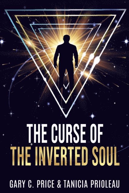 Tanicia Prioleau, Gary C. Price - Curse of the Inverted Soul, E-bok