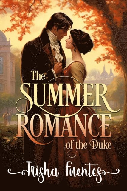 Trisha Fuentes - Summer Romance of the Duke, E-bok. Tillgänglighet: Lägg i varukorg