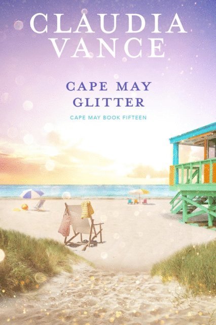 Claudia Vance - Cape May Glitter (Cape May Book 15), E-bok