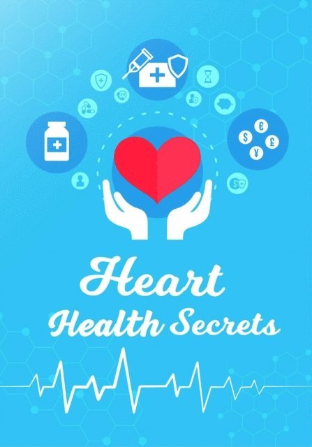 ZAINUL ABEDIN - Heart Health Secrets, E-bok