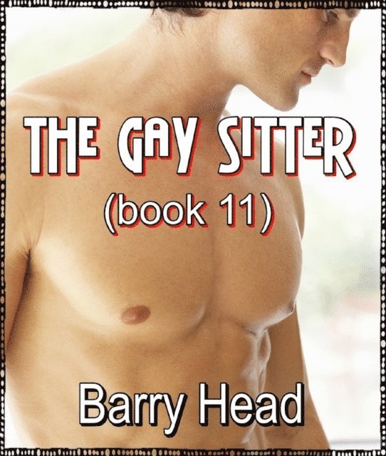 Barry Head - Gay Sitter Book 8, E-bok
