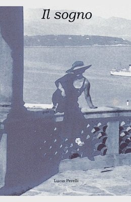 Lucio Perelli - Sogno, Häftad
