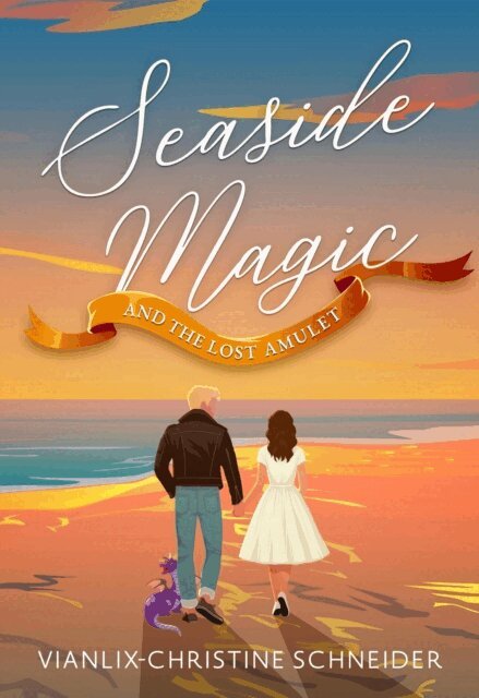 Vianlix-Christine Schneider - Seaside Magic and The Lost Amulet, E-bok