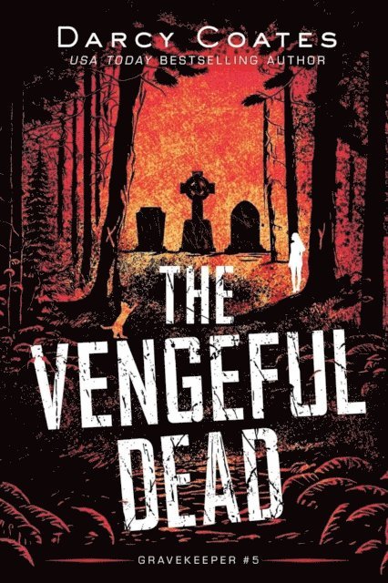 Darcy Coates - Vengeful Dead, E-bok