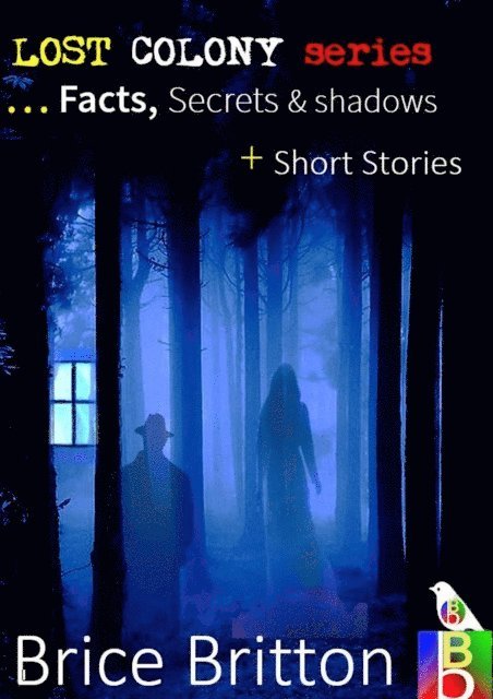 Brice Britton - Lost Colony Secrets, E-bok. Tillgänglighet: Lägg i varukorg