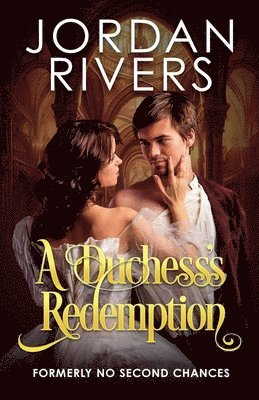 Jordan Rivers - Duchess's Redemption, Häftad. Tillgänglighet: Lägg i varukorg