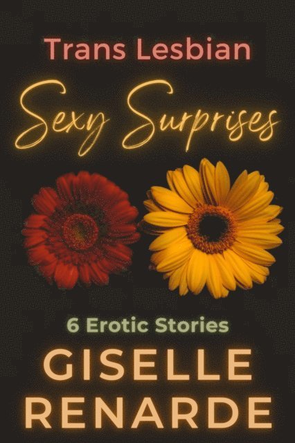 Giselle Renarde - Trans Lesbian Sexy Surprises, E-bok
