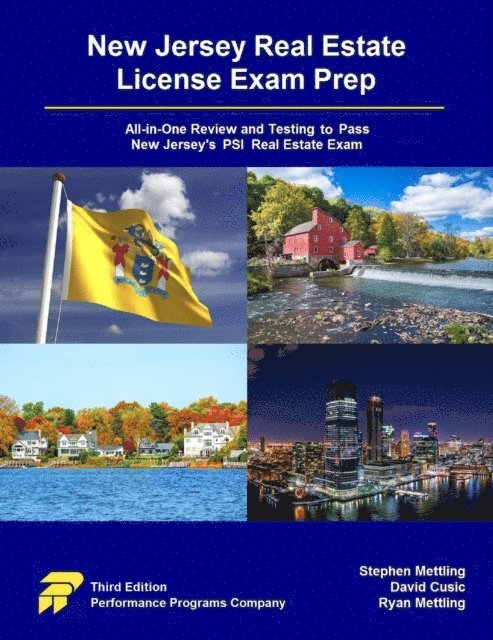 Ryan Mettling, David Cusic, Stephen Mettling - New Jersey Real Estate License Exam Prep: All-in-One Review and Testing to Pass New Jersey's PSI Real Estate Exam, E-bok