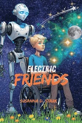 Susanna D Stark - Electric Friends, Häftad. Tillgänglighet: Lägg i varukorg