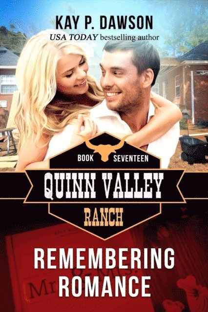 Kay P. Dawson - Remembering Romance, E-bok
