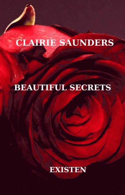Clairie Saunders - Beautiful Secrets, E-bok
