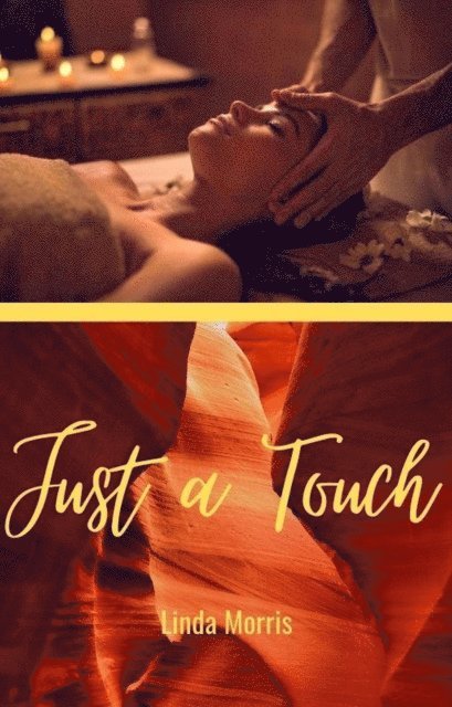 Linda Morris - Just a Touch, E-bok