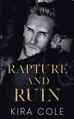 Kira Cole - Rapture and Ruin, Häftad