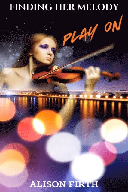 Alison Firth - Play On, E-bok