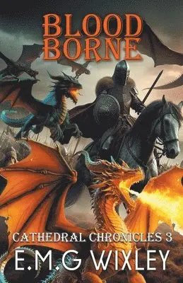 E M G Wixley - Blood Borne, Häftad. Tillgänglighet: Lägg i varukorg
