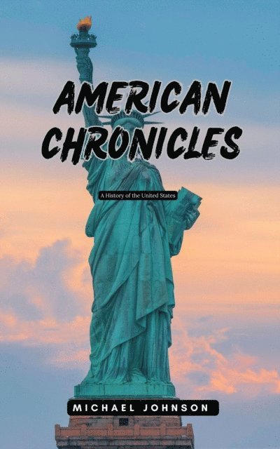 Michael Johnson - American Chronicles, E-bok