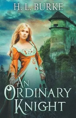 H L Burke - Ordinary Knight, Häftad. Tillgänglighet: Lägg i varukorg