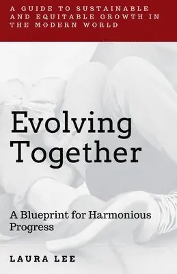 Laura Lee - Evolving Together, Häftad. Tillgänglighet: Lägg i varukorg