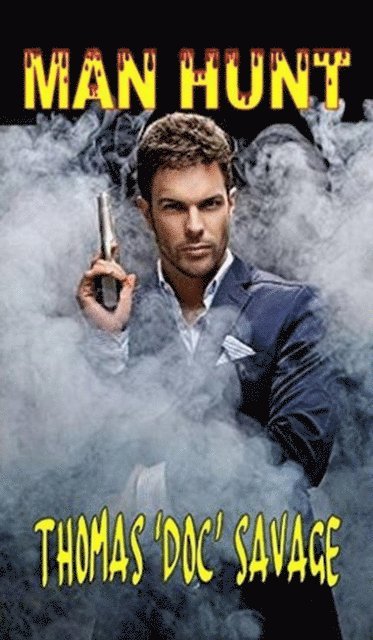 Thomas 'DOC' Savage - Man Hunt, E-bok