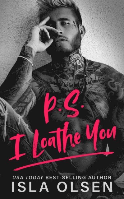 Isla Olsen - P.S. I Loathe You, E-bok