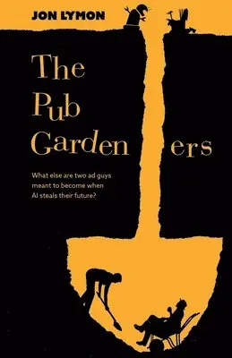 Jon Lymon - Pub Gardeners, Häftad. Tillgänglighet: Lägg i varukorg