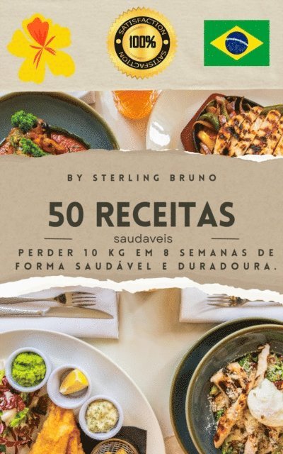 Sterling - Perda de Peso Saudavel 50 receitas : Queime a Gordura 10kg em 8 semanas, E-bok