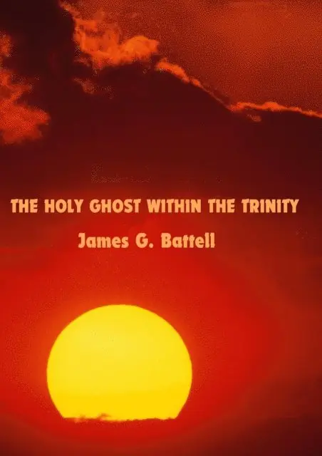 James Battell - Holy Ghost Within The Trinity, E-bok. Tillgänglighet: Lägg i varukorg