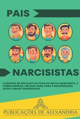 Publicações de Alexandria - Pais Narcisistas, Häftad