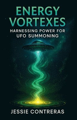Energy Vortexes